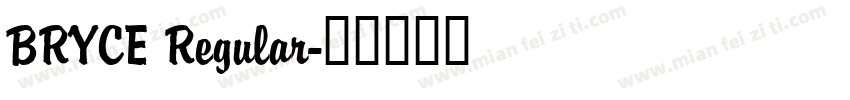 BRYCE Regular字体转换